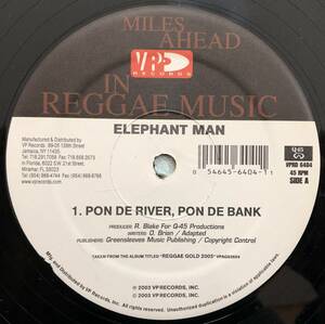 DANCEHALL / ELEPHANT MAN / PON DE RIVER, PON DE BANK (RIVER BANK RIDDIM) / ALL OUT / 2003 CLUB HIT