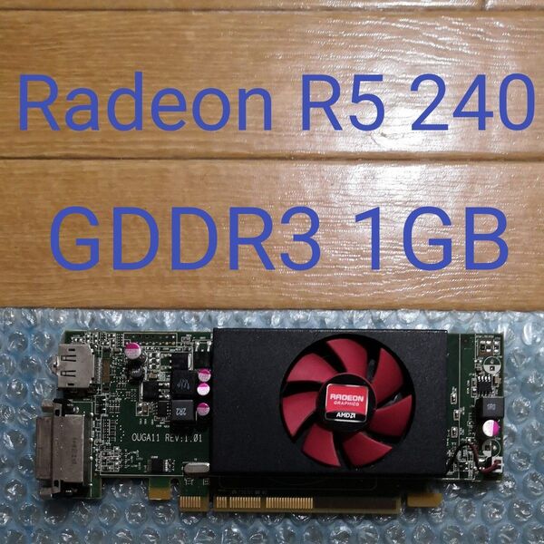 AMD Radeon R5 240 GDDR3 1GB
