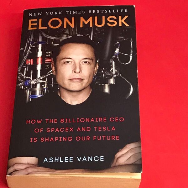 ★スティーブ・ジョブズの後を継ぐシリコンバレーのビジネスリーダー、イーロン・マスクの人生と業績を深く探る伝記★ ELONMUSK★