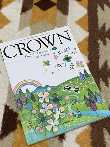 CROWN English ExpressionⅠ New Edition 英Ⅰ323 三省堂 教科書