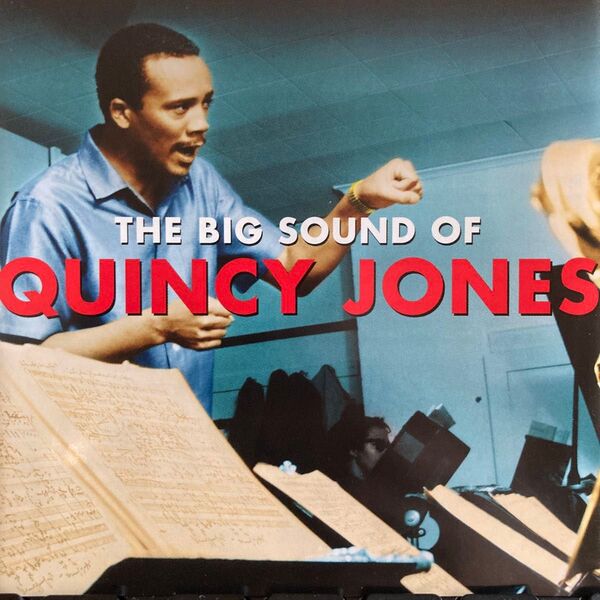 Quincy Jones / The Big Sound Of Quincy Jones CD