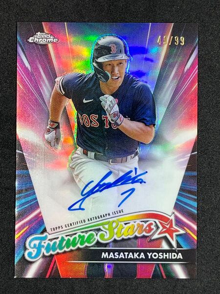 99枚限定 Topps Chrome 吉田正尚 直筆サイン Masataka Yoshida Auto