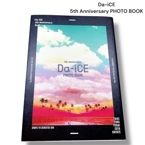 Da-iCE 5th Anniversary PHOTO BOOK