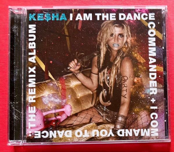 KESHA「I AM THE DANCE COMMANDER + I COMMAND YOU TO DANCE」輸入盤