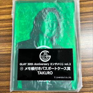 GLAY 30th Anniversary エンタメくじ パスポートケース TAKURO