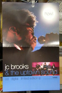 JC Brooks & The Uptown Sound - Howl /ポスター!!