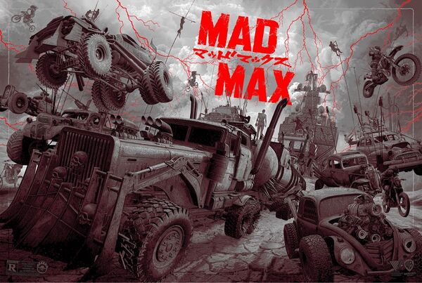 全世界100枚限定 マッドマックス 怒りのデスロード シルクスクリーンポスター ジョージミラー フュリオサ MAD MAX