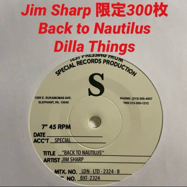 【7インチ】Jim Sharp - Dilla Things / Back To Nautilus 限定300枚 エディット