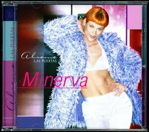 【CD/R&B/Euro Dance】Minerva - Abreme Las Puertas　ラテン系 [試聴]