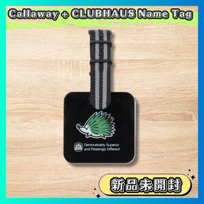 【新品未開封】Callaway CLUBHAUS キャロウェイ クラブハウス ネームタグ