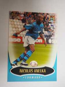 Topps premier gold 2003 ニコラ・アネルカ Nicolas ANELKA マンチェスターシティ Manchester city card