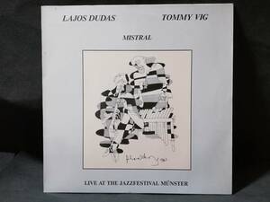 ●LAJOS DUDAS &TOMMY VIG /MISTRAL：Live At The Jazzfestival Munster【Janos Szudy