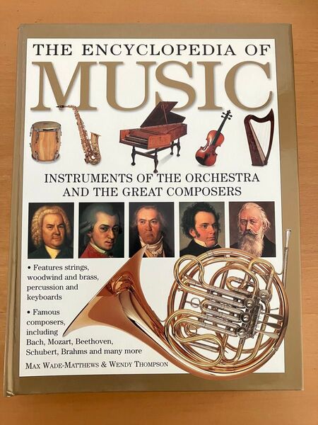 楽器と作曲家の百科事典 THE ENCYCLOPEDIA OF MUSIC 英語のハードカバー 512ページの本