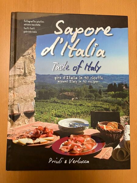 90種類のイタリア料理のレシピ本 イタリア語と英語で併記 Sapore d'Italia: Taste of Italy