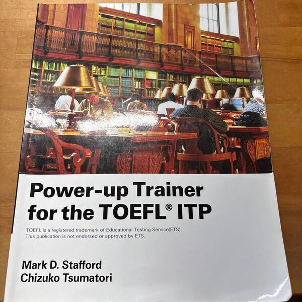 Power-up Trainer for the TOEFL ITP 英語の教科書です。CD付きです。