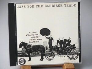 【OJC LIMITED】GEORGE WALLINGTON QUINTET　ジョージ・ウォーリントン　JAZZ FOR THE CARRIAGE TRADE