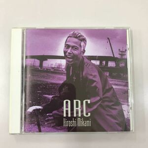 CD 中古☆【邦楽】三上ヒロシ　ARC