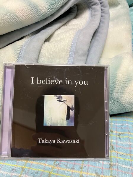 Takaya Kawasaki I believe in you CD