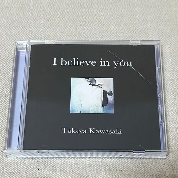 川崎鷹也 I believe in you (CD)