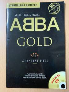 ●　ABBA　●　GOLD GREATEST HITS　／　 Strumalong Ukulele　ウクレレ　洋書　【 CD付き 】