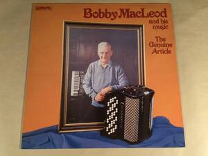 LP(輸入盤)●Bobby MacLeod And His Music／The Genuine Article●美品！