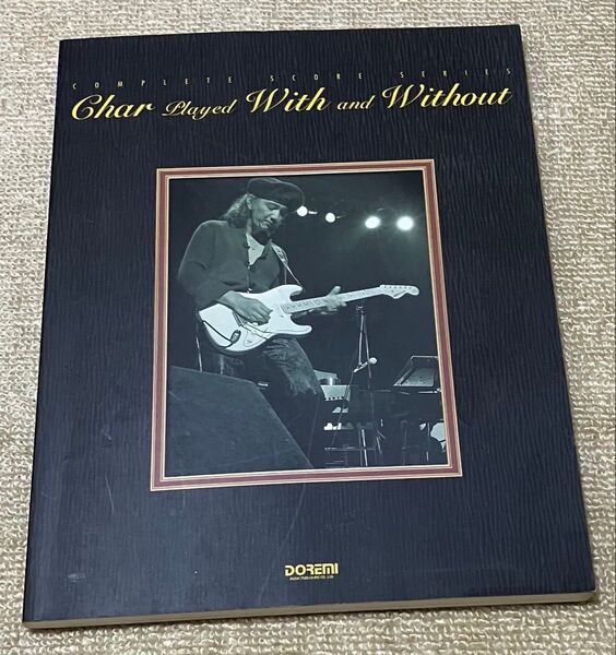 ギタースコア Char Playd With and Without チャー プレイド・ウィズ・アンド・ウィズアウト 楽譜