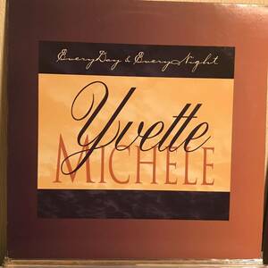 Yvette Michele / Everyday & Everynight USオリジナル盤