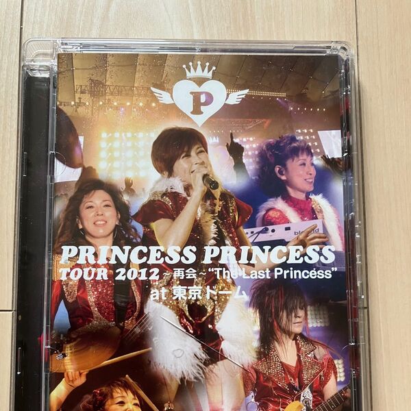 PRINCESS PRINCESSプリンセスプリンセスTOUR2012〜再会〜東京ドーム Blu-rayDisc