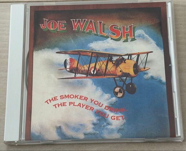 Joe Walsh / The Smoker You Drink, The Player You Get ジョー・ウォルシュ国内盤