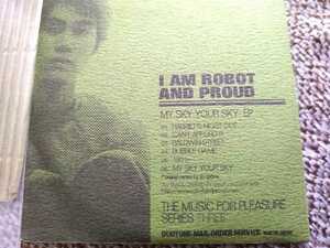 ★希少 I Am Robot And Proud My Sky Your Sky エレクトロニカ electronica 送料無料