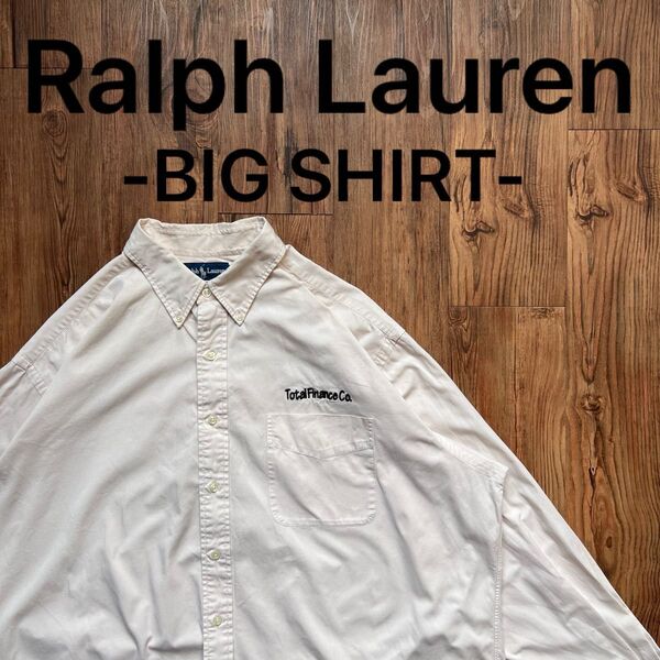 【Ralph Laurenラルフローレン】BIG SHIRT ボタンダウンシャツ