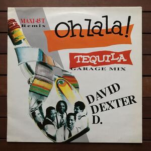 ●【r&b】David Dexter D. /Oh La La ! Tequila［12inch］オリジナル盤《9595》