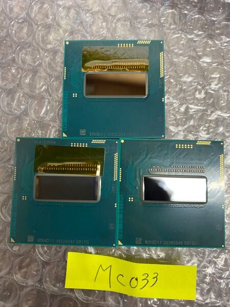 033:Intel Core i7-4702MQ SR15J/i7-4710MQ SR1PQ/i7-4800MQ SR15L計3個