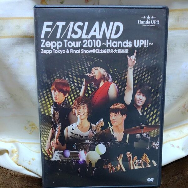 F/T ISLAND Zepp Tour 2010〜Hands UP!!〜 DVD