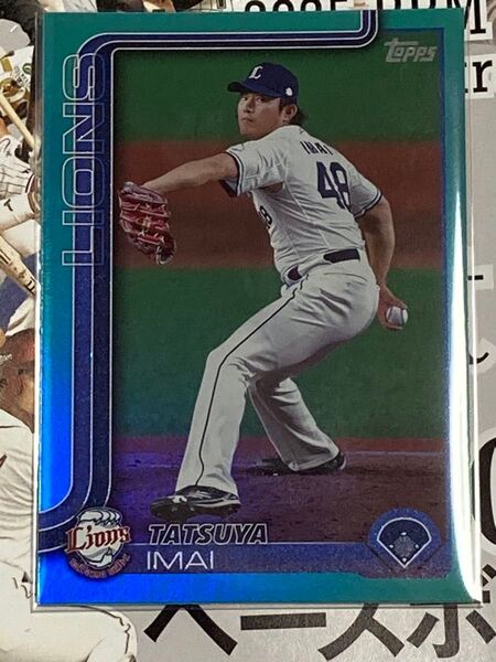 topps npb 2025 今井達也 パラレルカード 西武ライオンズ