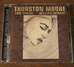 【VICTO】Thurston Moore / Piece for Jetsun Dolma