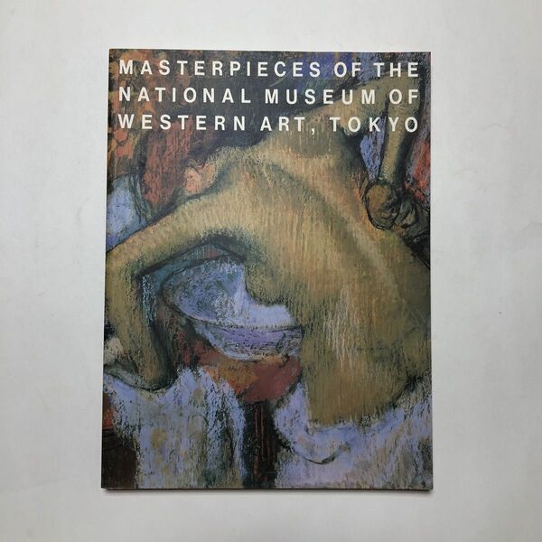 国立西洋美術館名作選 図録 油絵 彫刻 絵画