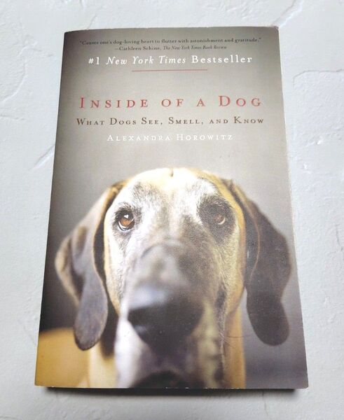 洋書/英語 「Inside of a Dog: What Dogs See, Smell, and Know」ベストセラー作品
