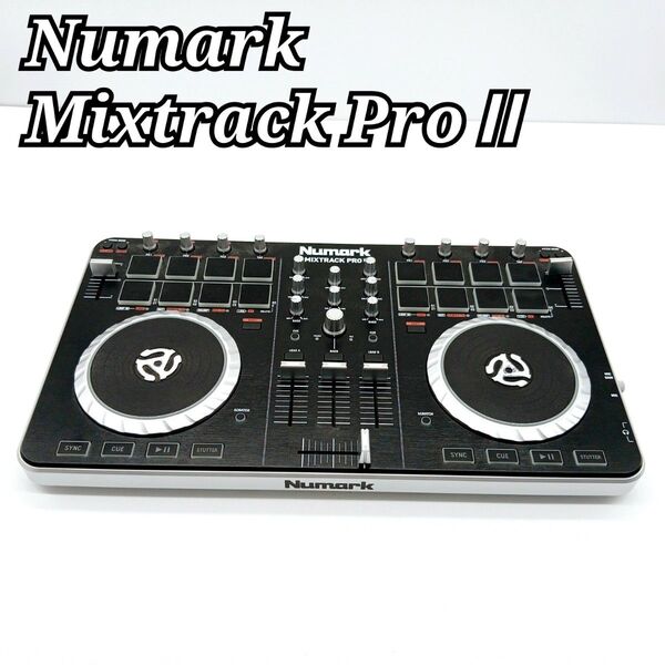 Numark Mixtrack ProⅡ 通電確認済み ミックストラックプロ ヌマーク DJ機材