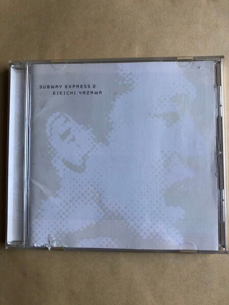 矢沢永吉 SUBWAY EXPRESS 2 CD レンタル落ち