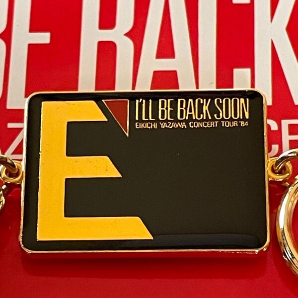 矢沢永吉 / 『 E' 』 84s' I'LL BE BACK SOON キーホルダー
