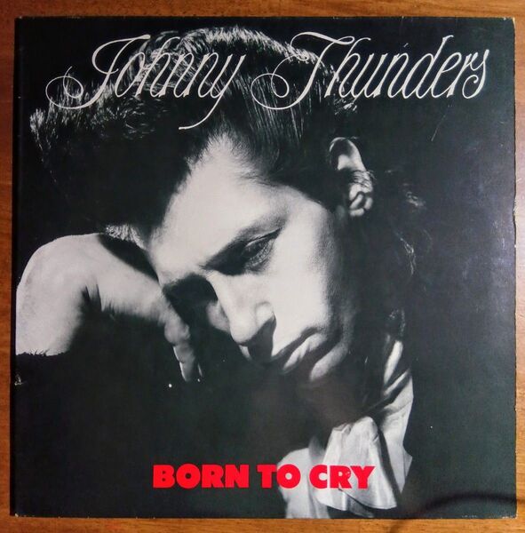 ジョニー・サンダース/Born To Cry◆12インチシングルレコード