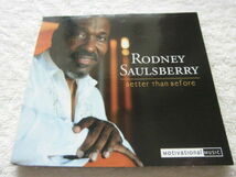 Rodney Saulsberry / Better Than Before / 84年にメロウで良質なアルバムをリリースしたシンガーの2009年カムバック作 / Digipak仕様 _画像1
