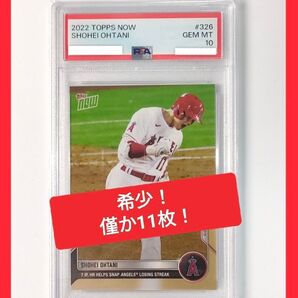 希少 二刀流! PSA10 topps now 2022 #326 ohtani 大谷翔平