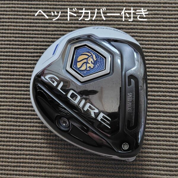 テーラーメイド GLOIRE Fドライバー 10度 グローレF ヘッドのみ
