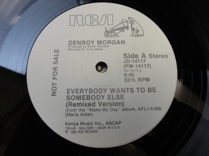 Denroy Morgan Everybody Wants To Be Somebody Else オリジナル原盤 12 PROMO メロウ・ブギー DISCO 視聴