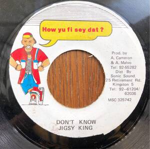 レア 1993 Jigsy King / Don't Know ジグシー キング ドン ノー Answer Riddim 初版 Jamaica 7 How Yu Fi Sey Dat ? MSC 325742 絶版