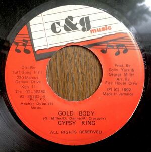 レア 1992 Gypsy King / Gold Body Original Jamaica 7 希少 C & G Music Dance Hall 90s Jugllin ジプシー キング ジョグリン 絶版