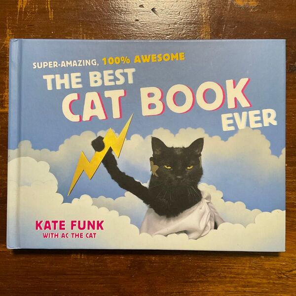KATE FUNK WITH AC THE CAT THE BEST CAT BOOK EVER 洋書