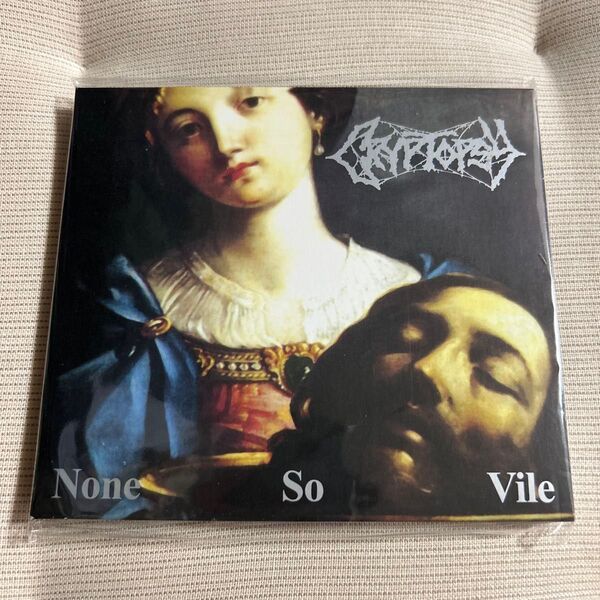 【超名盤2013年盤】None So Vile / Cryptopsy